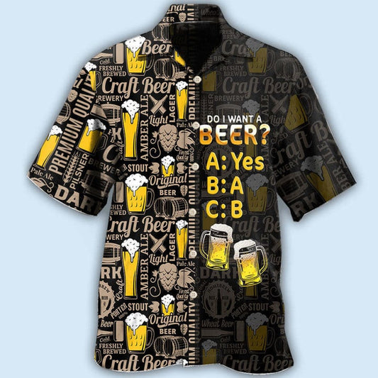 Beer Do I Want A Beer Apparel Cornbee
