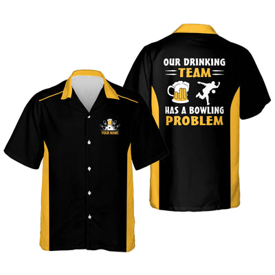 Personalized Our Drinking Team Has A Bowling Problem Personalized Name Hawaiian Shirt Cornbee
