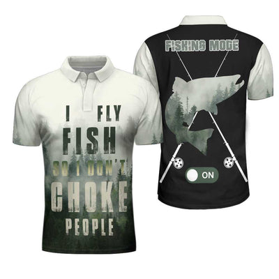Fishing Men Polo Shirt, Fishing Mode On I Fly Fish So I Don't Choke People Shirt For Men, Gift For Fishing Lovers, Fisherman Cornbee