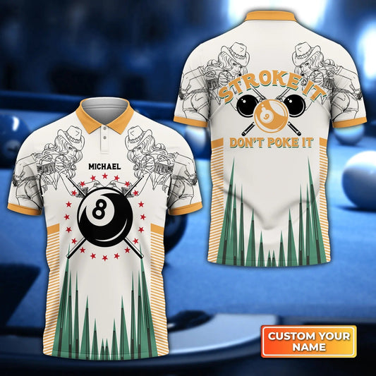 Custom Billiard Men Polo Shirt - Pool Billiards Stroke It Dont Poke It Personalized Name Polo Shirt - Perfect Billiard Polo Shirt For Men Cornbee