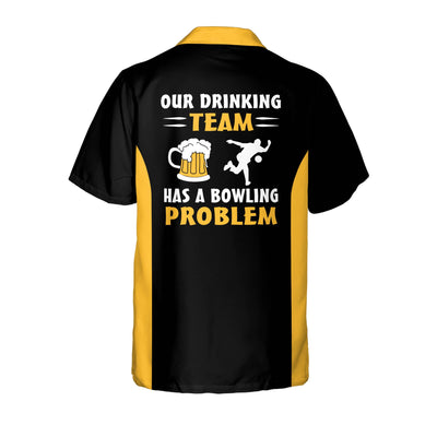 Personalized Our Drinking Team Has A Bowling Problem Personalized Name Hawaiian Shirt Cornbee