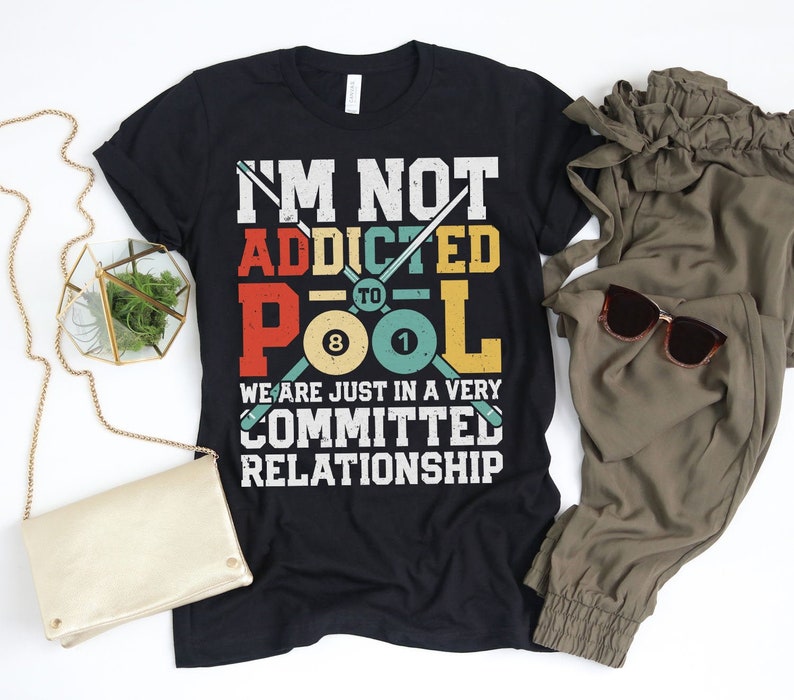 Addicted to Pool Shirt / Billiards Gifts / Billiards Player Gift / Pool Game / Billiard Lover / Vintage Retro / Tank Top / Hoodie Cornbee