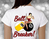 Ball breaker! pool player gift, pool shirt, pool player gift man or woman, billiard shirt, billiards gift, ball breaker, pool, billiards Cornbee