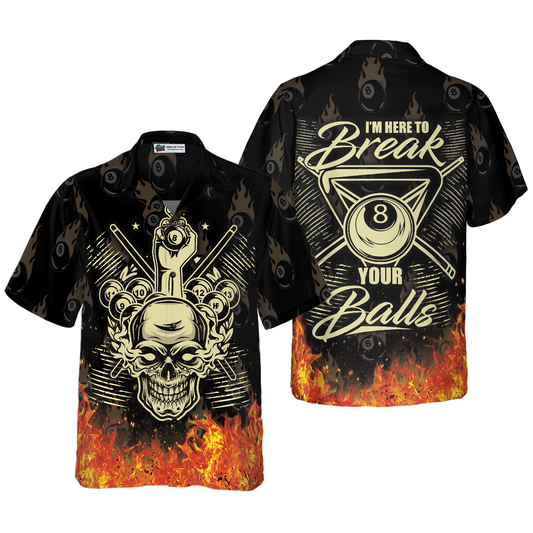 Billiard Hawaiian Shirt, I'm Here To Break Your Balls Aloha Hawaiian Shirt For Summer, Colorful Hawaiian Shirt For Men Women, Friend, Team, Billiard Lovers Cornbee