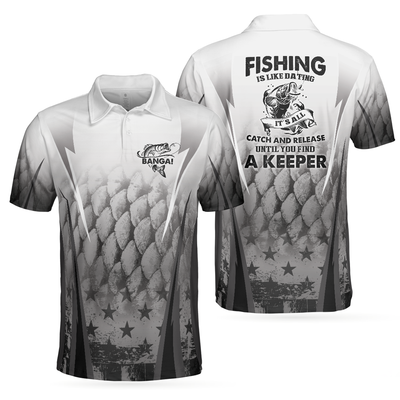 Fishing Is Like Dating Golf Men Polo Shirt, Catch A Keeper Polo Shirt, Best Fishing Shirt For Men Cornbee